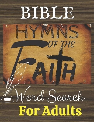 Book cover for Hymns of the Faith Bible Word Search for Adults