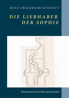 Book cover for Die Liebhaber der Sophie