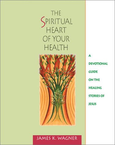 Book cover for The Spiritual Heart of Your Health