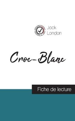Book cover for Croc-Blanc de Jack London (fiche de lecture et analyse complète de l'oeuvre)