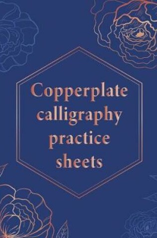 Cover of Copperplate Calligraphy Practice Sheets
