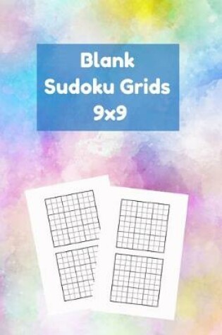 Cover of Blank Sudoku Grids 9x9