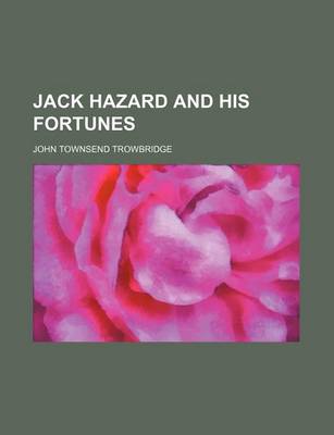 Book cover for Jack Hazard and His Fortunes