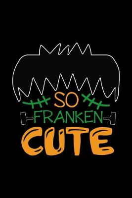 Book cover for So Franken Cute