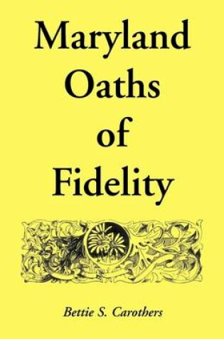 Cover of Maryland Oaths of Fidelity