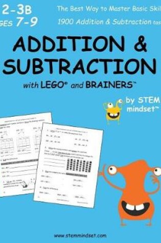 Cover of Addition & Subtraction with Lego and Brainers Grades 2-3b Ages 7-9