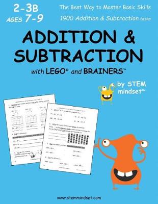 Book cover for Addition & Subtraction with Lego and Brainers Grades 2-3b Ages 7-9