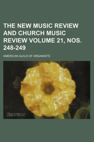 Cover of The New Music Review and Church Music Review Volume 21, Nos. 248-249