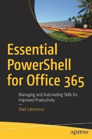 Cover of Essential PowerShell for Office 365