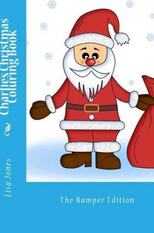 Cover of Charlie's Christmas Coluring Book