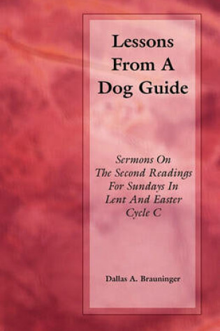 Cover of Lessons from a Dog Guide