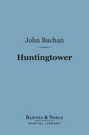 Cover of Huntingtower (Barnes & Noble Digital Library)