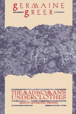 Book cover for THE Madwomans Underclothes
