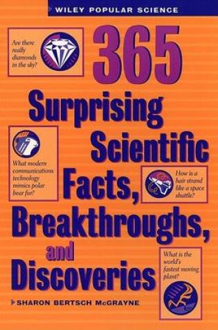 Cover of 365 Surprising Scientific Facts, Breakthroughs and Discoveries