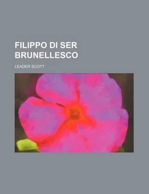 Book cover for Filippo Di Ser Brunellesco