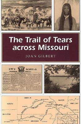 Book cover for The Trail of Tears Across Missouri