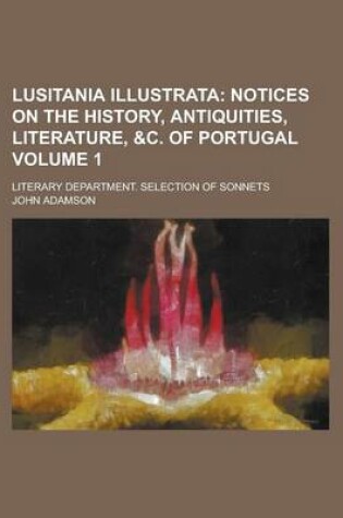 Cover of Lusitania Illustrata; Literary Department. Selection of Sonnets Volume 1