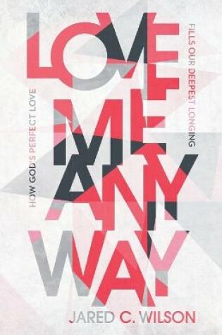 Cover of Love Me Anyway