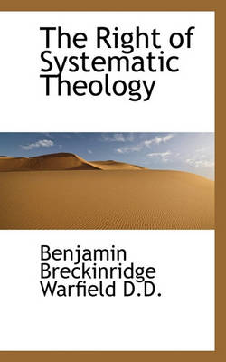 Book cover for The Right of Systematic Theology