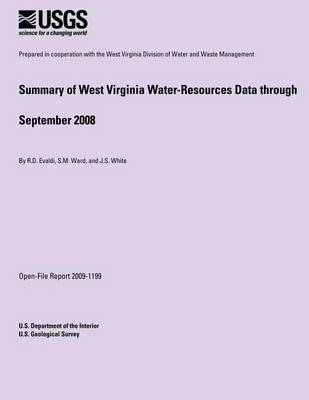 Book cover for Summary of West Virginia Water-Resources Data through September 2008