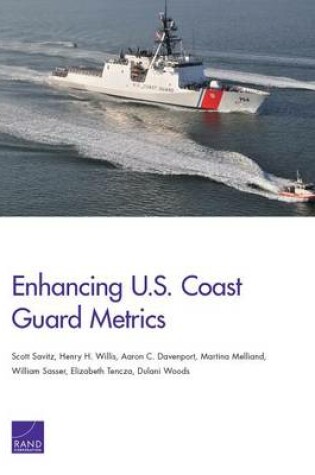 Cover of Enhancing U.S. Coast Guard Metrics