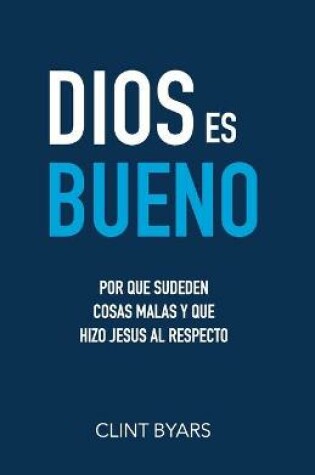 Cover of Dios Es Bueno