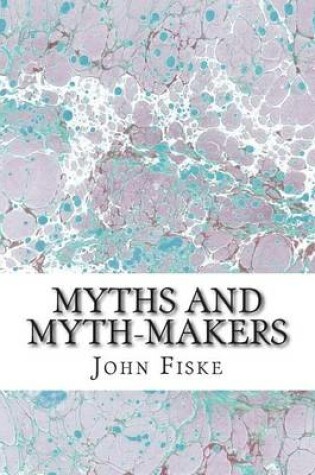 Cover of Myths And Myth-Makers