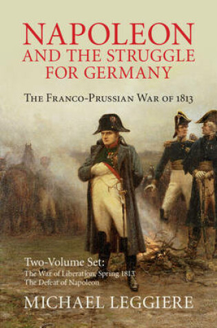 Cover of Napoleon and the Struggle for Germany 2 Volume Set