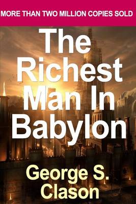 Book cover for The Richest Man in Babylon by Clason, George S. (2002)