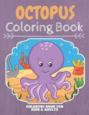 Book cover for Octopus Coloring Book