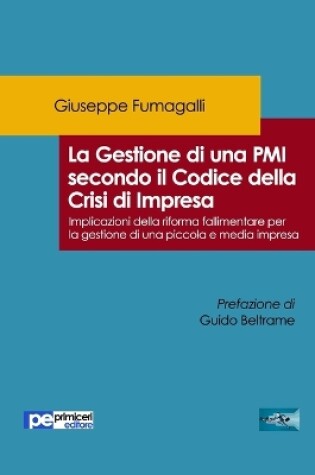 Cover of La Gestione di una PMI secondo il Codice della Crisi di Impresa