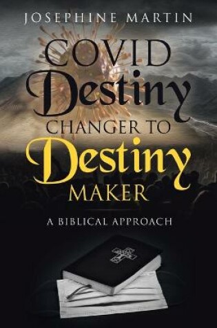 Cover of Covid Destiny Changer to Destiny Maker