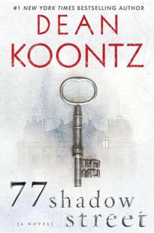 Cover of 77 Shadow Street (with Bonus Novella the Moonlit Mind)
