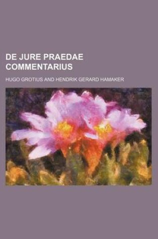 Cover of de Jure Praedae Commentarius