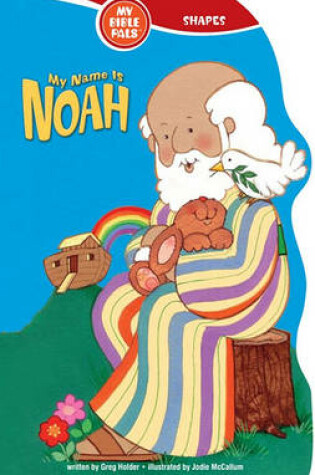 Cover of My Name Is Noah