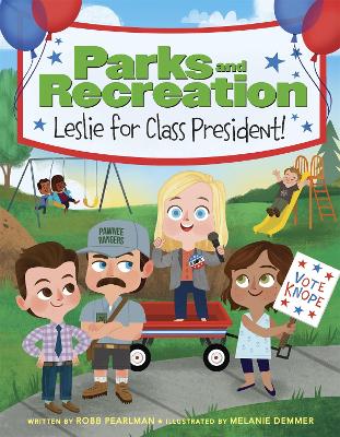 Book cover for Parks and Recreation: Leslie for Class President!
