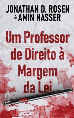 Book cover for Um Professor de Direito à Margem da Lei