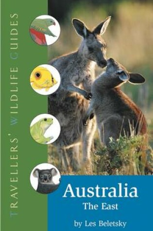 Cover of Traveller's Wildlife Guide: Australia; East