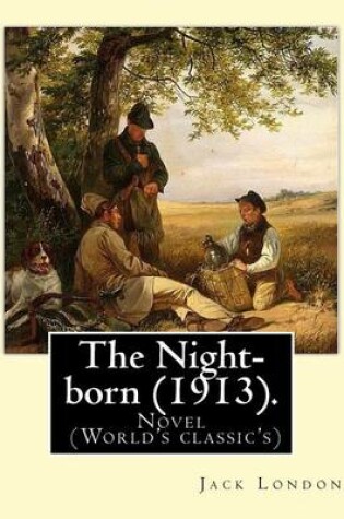 Cover of The Night-born (1913). By