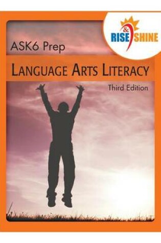 Cover of Rise & Shine ASK6 Prep Language Arts Literacy