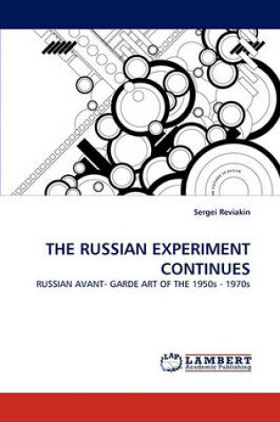 Cover of The Russian Experiment Continues