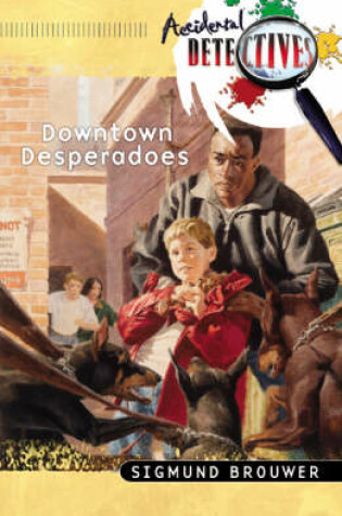 Cover of Downtown Desperados