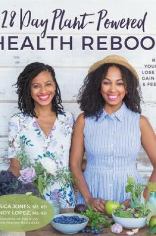 Cover of 28 Day Plant-Powered Health Reboot
