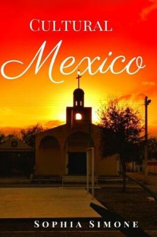 Cover of Cultural Mexico