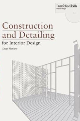 Cover of Construction and Detailing for Interior Design (Portfolio Skills)