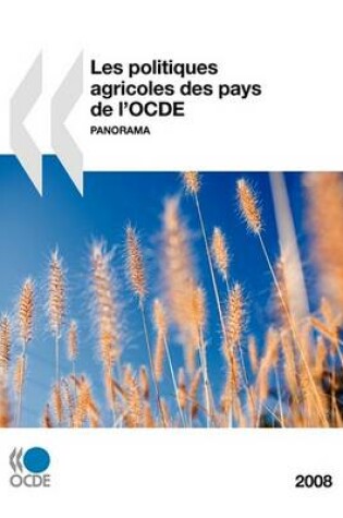 Cover of Les Politiques Agricoles Des Pays De L'OCDE