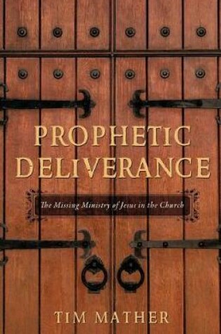 Cover of Prophetic Deliverance
