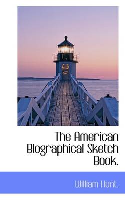 Book cover for The American Blographical Sketch Book.