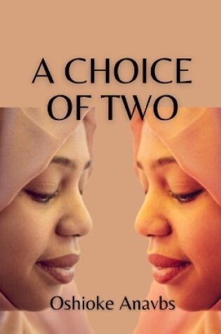 Cover of A Choice of Two