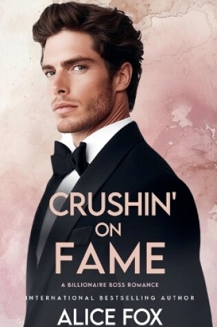 Cover of Crushin' on Fame